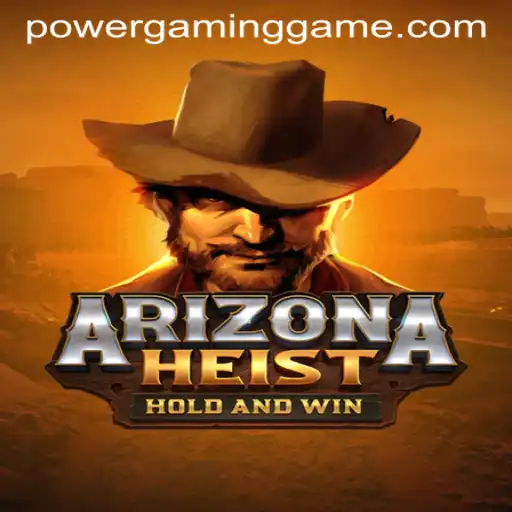 Unveiling the Thrills of ArizonaHeist: A Dive into POWERGAMING Casino's Latest Sensation