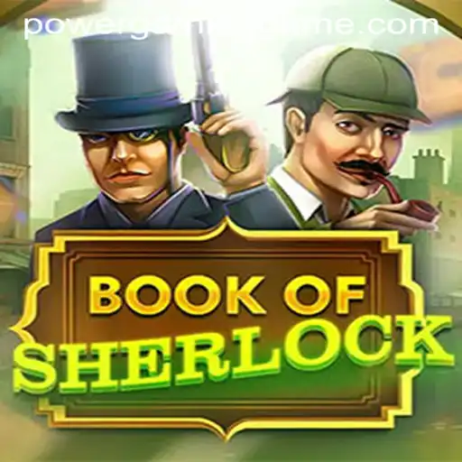 Exploring the Thrills of BookOfSherlock at POWERGAMING Casino