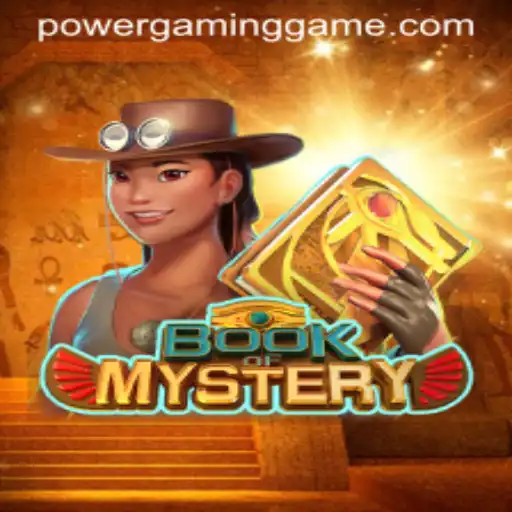 Book of Mystery: Unveiling the Thrills at POWERGAMING Casino