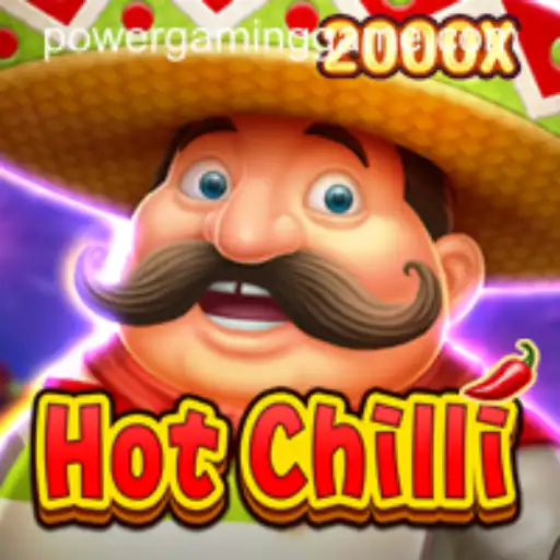Exploring the Thrills of HotChilli at POWERGAMING Casino