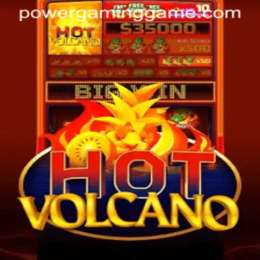 Exploring the Thrills of HotVolcano at POWERGAMING Casino