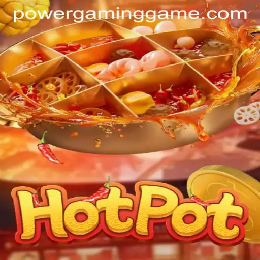 Exploring the Thrilling World of Hotpot at POWERGAMING Casino