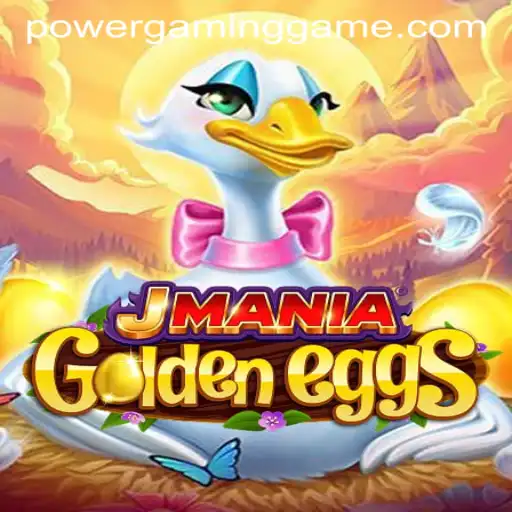 Exploring the Thrills of JManiaGoldenEggs at POWERGAMING Casino