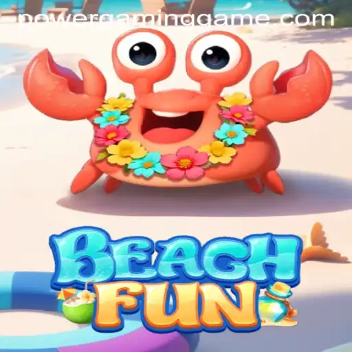 Experience Thrills with BeachFun at POWERGAMING Casino