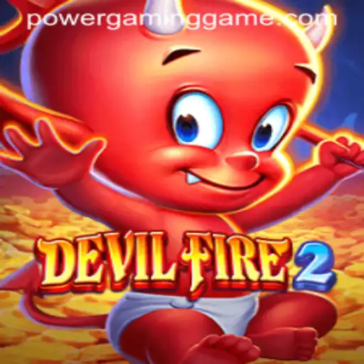 Discover the Thrills of DevilFire2 at POWERGAMING Casino