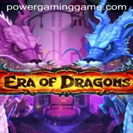 EraOfDragons: A Power-Packed Adventure with POWERGAMING Casino
