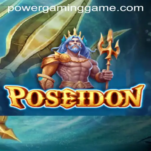 Poseidon: Dive into Adventure with POWERGAMING Casino
