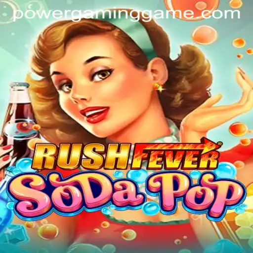 RushFeverSodaPop: A Thrilling Adventure in the POWERGAMING Casino Universe