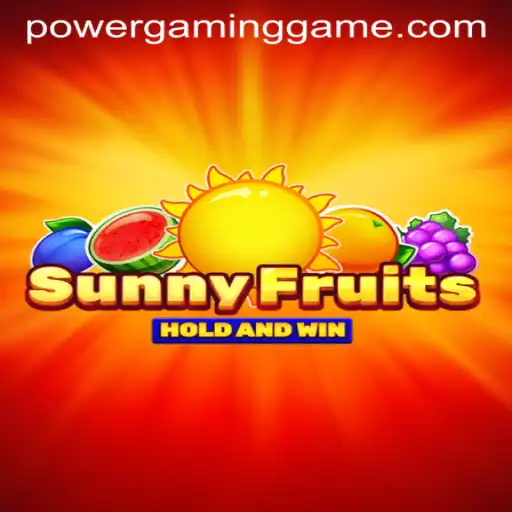Exploring 'SunnyFruits': A Bright Spot at POWERGAMING Casino