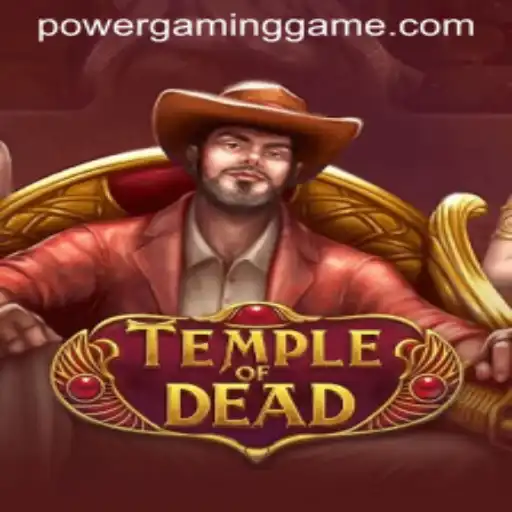 Exploring TempleofDead in POWERGAMING Casino
